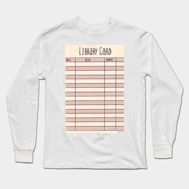 Library Card Long Sleeve T-Shirt by livelonganddraw